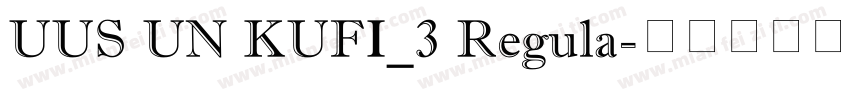 UUS UN KUFI_3 Regula字体转换